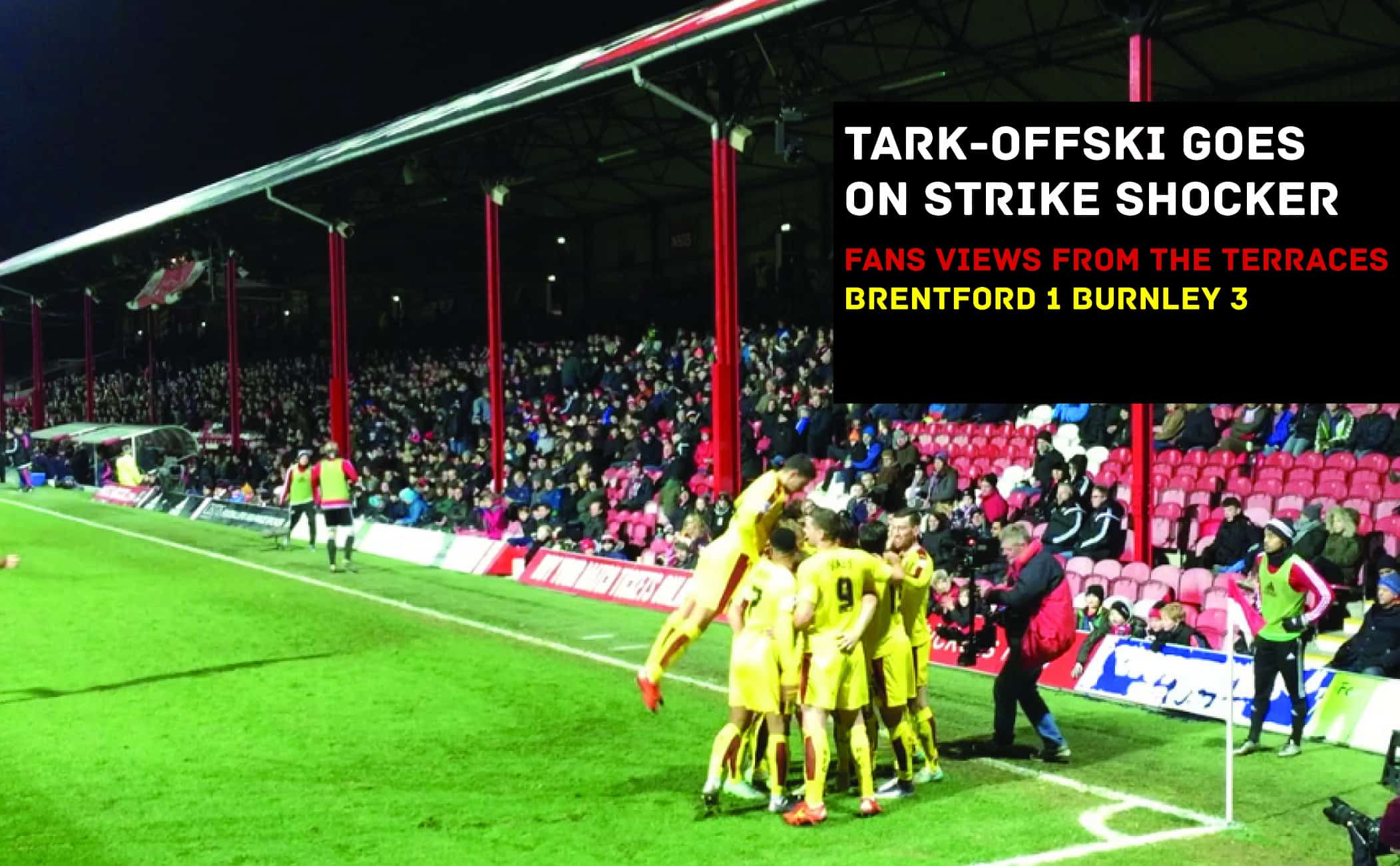 Tark-Offski’s Strike Overshadows Defeat: Brentford 1 Burnley 3 (VIDEO)