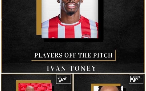 Ivan Toney Part Of Brentford Trio recognised in Football Black List, 2021