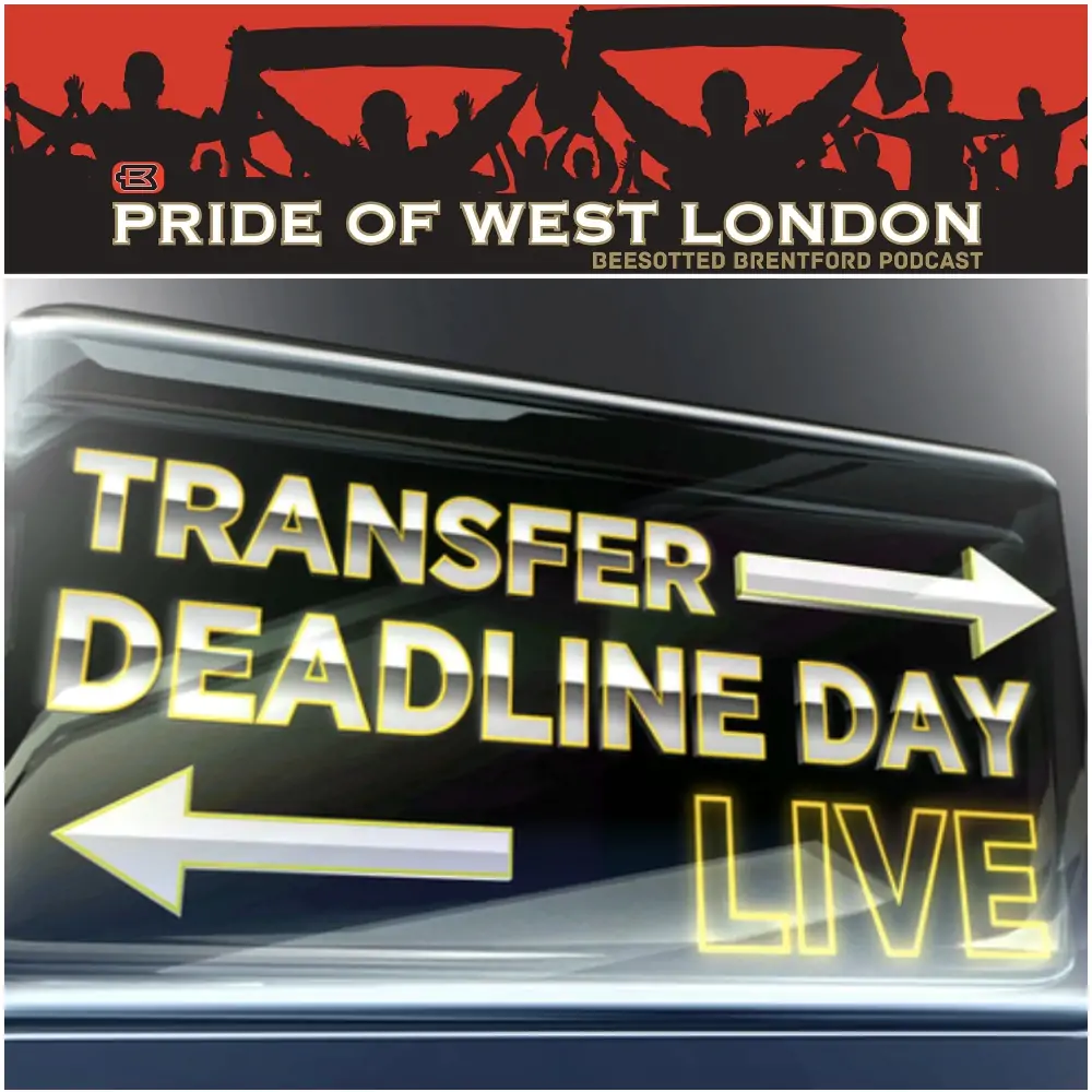 Ex Brentford player Carl Hutchings Joins us on LIVE Deadline Day podcast